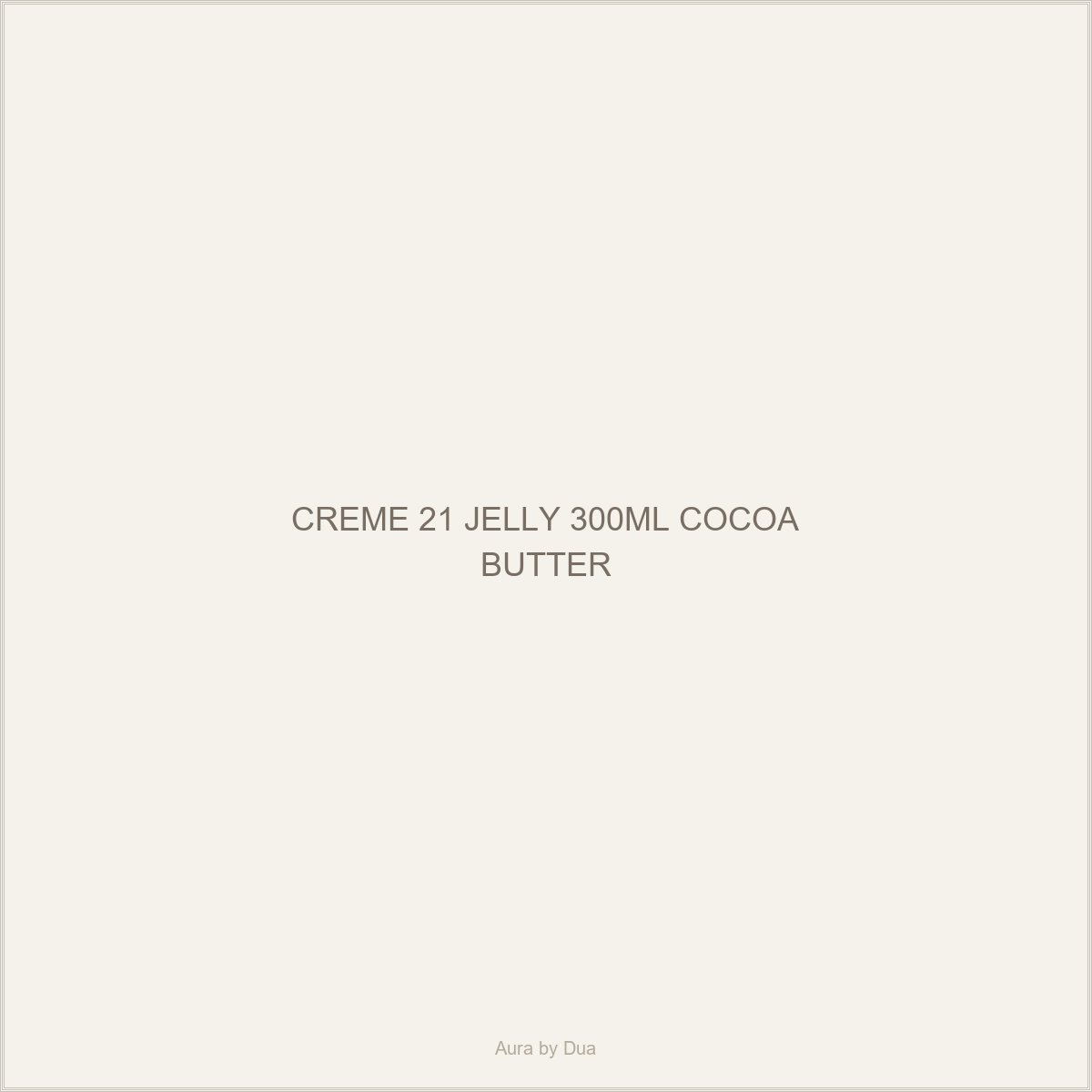 CREME 21 JELLY 300ML COCOA BUTTER