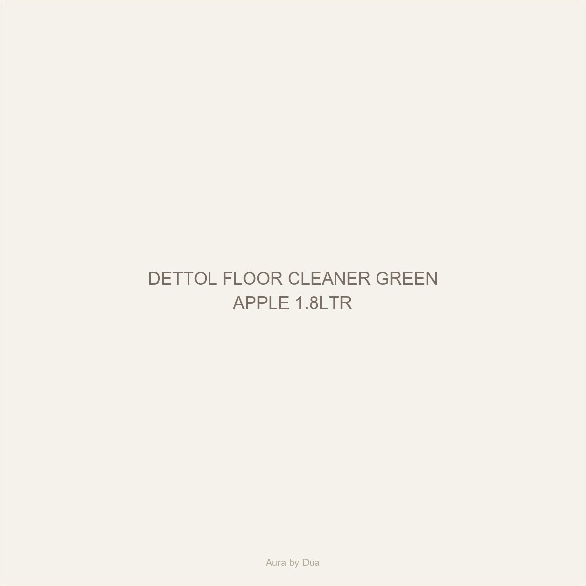 DETTOL FLOOR CLEANER GREEN APPLE 1.8LTR